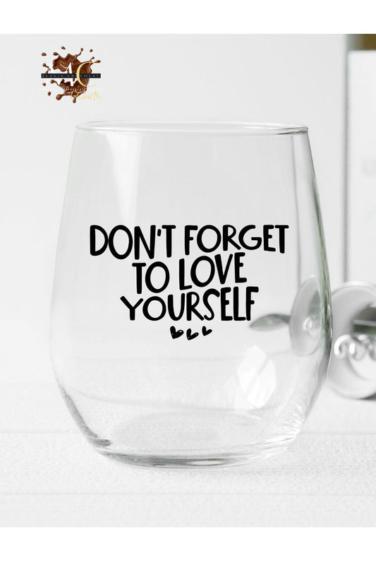 Self Love Stemless Wine Glass